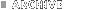 Archive